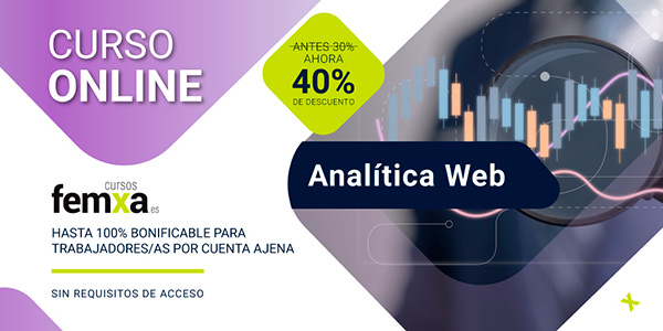 Cartel anunciador del curso de analítica web en el que se aprecia una imagen con gráficos de tendencia, un descuento del 40% y el logotipo de cursos femxa