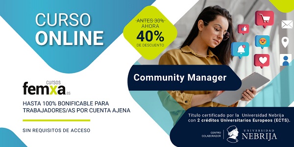Cartel anunciador del curso de community manager, se ve a una chica con una tablet y muchos emoticonos de redes sociales, los logotipos de Femxa y Nebrija y un descuento del 40%
