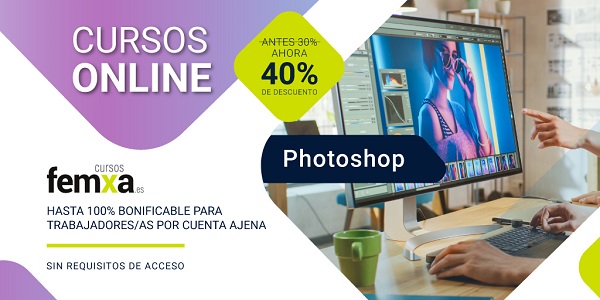 Cartel anunciador del curso de photoshop bonificable de femxa, que eva una imagen de una pantalla de ordenador ejecutando photoshop mientras se edita una foto