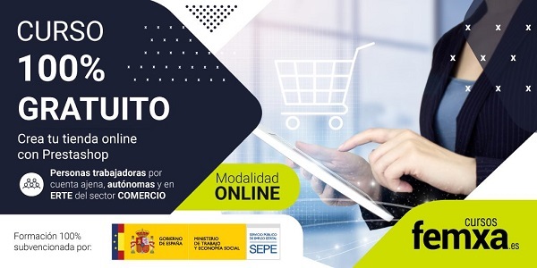 cartel anunciador del curso de femxa sobre comercio electrónico y creación de tienda online con prestashop, se ven los logos del sepe y femxa y manos femeninas manejando una tablet