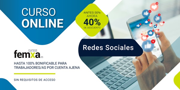Cartel anunciador del curso de redes sociales, se ve un portátil y un móvil en unas manos, del que salen emoticonos con corazones y likes, el logotipo de Femxa y un descuento del 40%