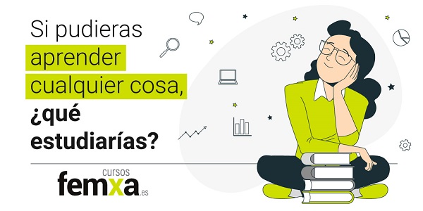 Si puedieras aprender cualquier cosa, ¿qué estudiarías?