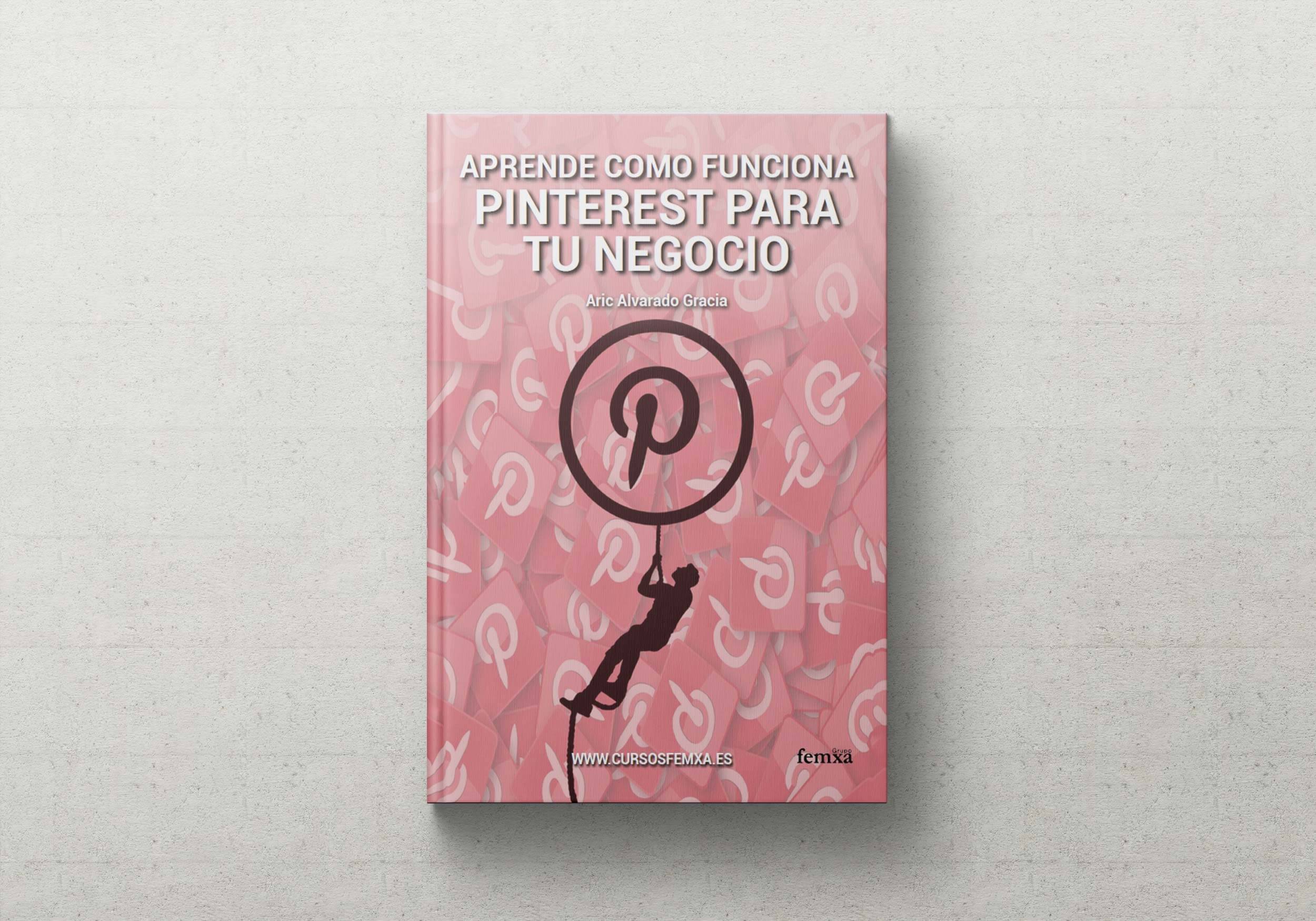 Ebook aprende como funciona Pinterest para tu negocio