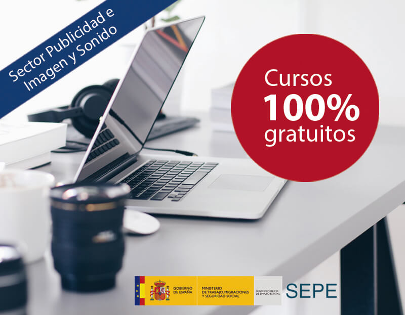 Cursos online gratuitos para trabajadores del Sector Publicidad e Imagen y Sonido