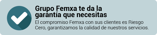 Compromiso Femxa: Riesgo Cero