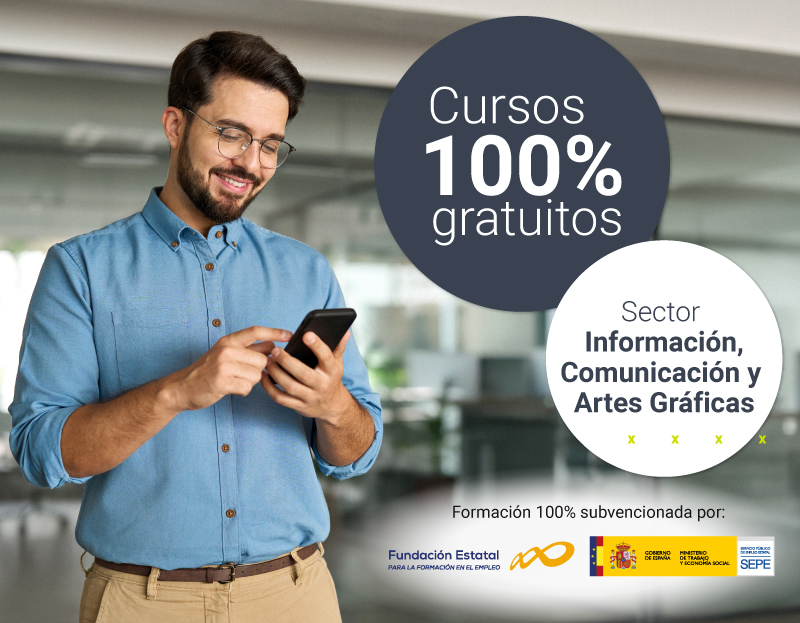 Cursos 100% gratuitos sector comunicación y artes gráficas Cursos 100% gratuitos sector comunicación y artes gráficas