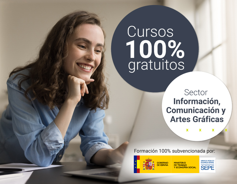 Cursos 100% gratuitos sector comunicación y artes gráficas Cursos 100% gratuitos sector comunicación y artes gráficas