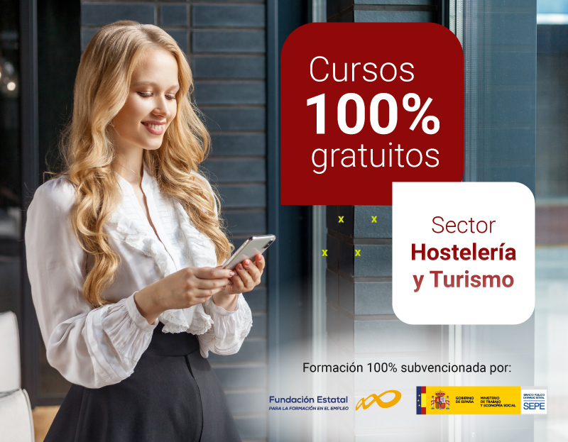 Cursos 100% gratuitos sector hostelería y turismo Cursos 100% gratuitos sector hostelería y turismo