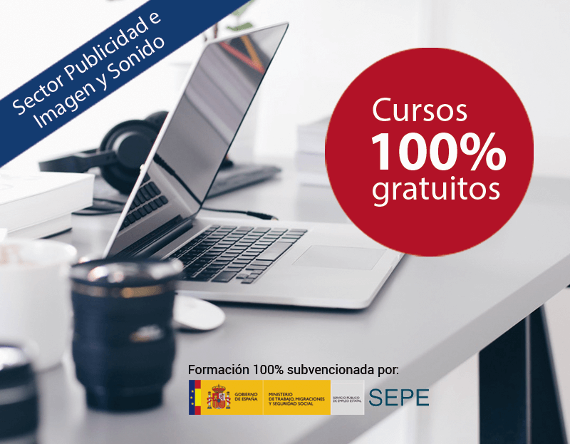 Cursos online gratuitos para trabajadores del Sector Publicidad e Imagen y Sonido