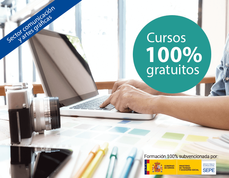 Cursos online para trabajadores y autónomos Cursos online gratuitos para trabajadores del Sector Comunicación y Artes Gráficas