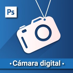 Curso de Photoshop: Cámara digital